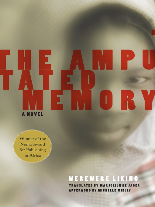Title details for The Amputated Memory by Werewere Liking - Available